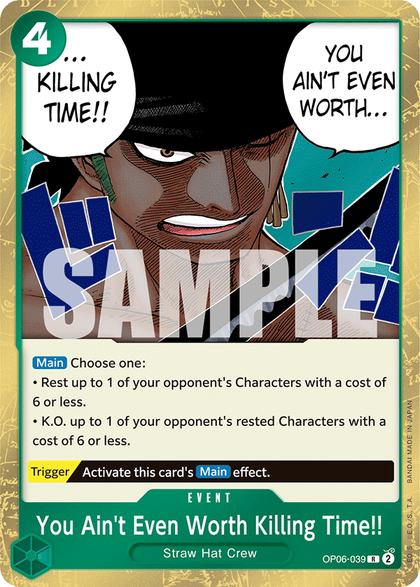 You Ain't Even Worth Killing Time!! OP06-039