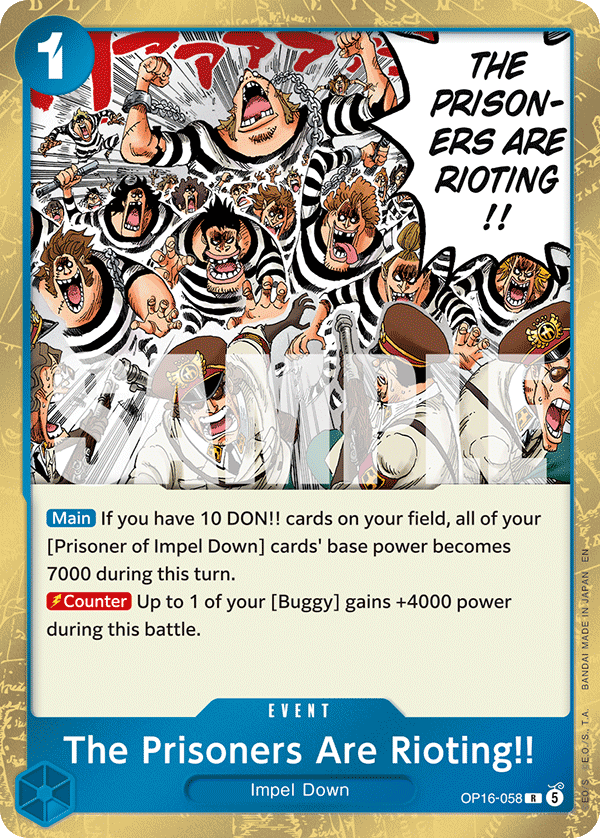 The Prisoners Are Rioting!! OP16-058