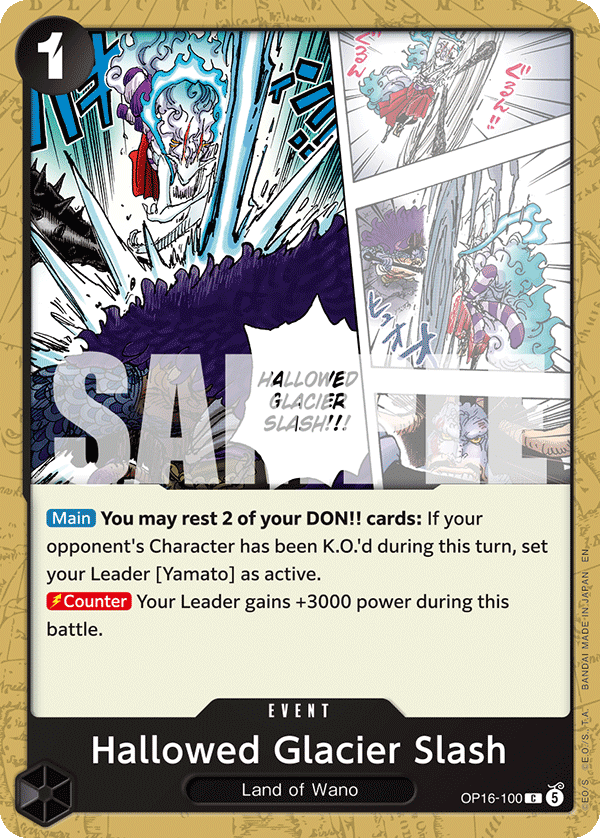Hallowed Glacier Slash OP16-100