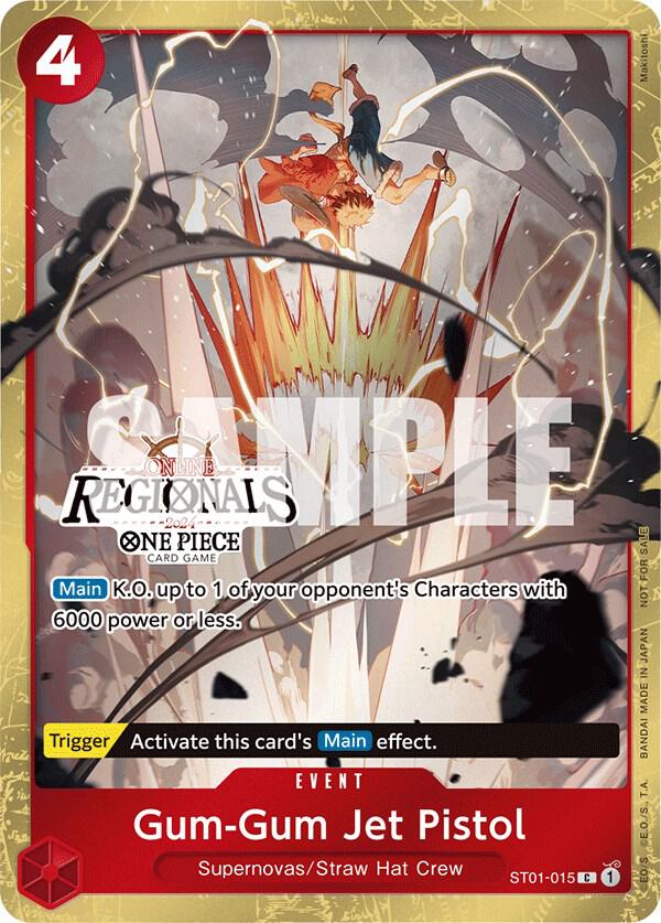 Gum-Gum Jet Pistol (Online Regional 2024) [Participant] ST01-015