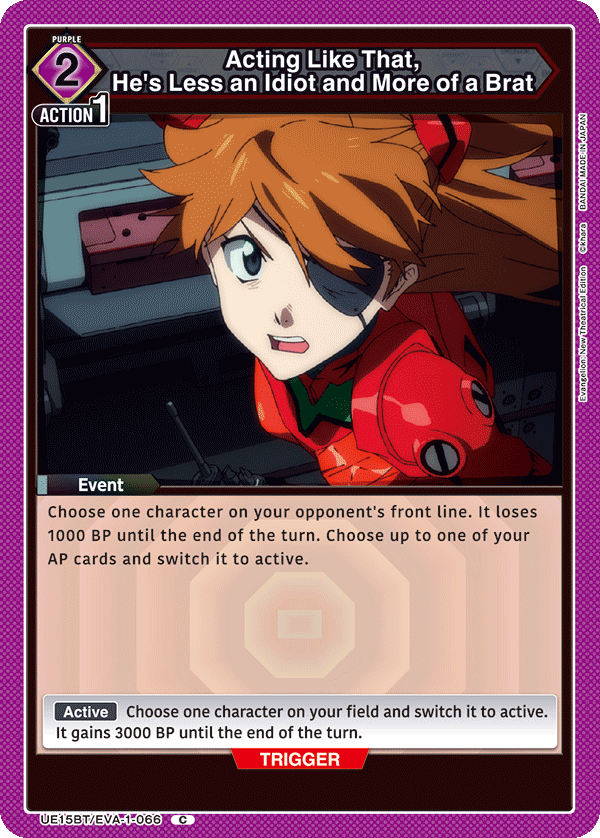 Acting Like That, He's Less an Idiot and More of a Brat UE15BT/EVA-1-066