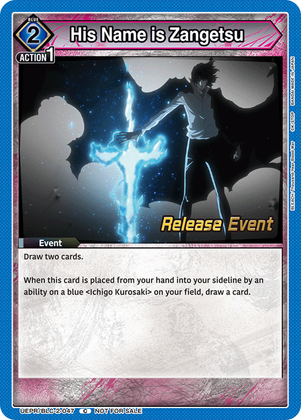 His Name is Zangetsu UEPR/BLC-2-047