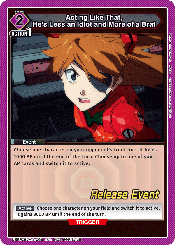 Acting Like That, He's Less an Idiot and More of a Brat UEPR/EVA-1-066