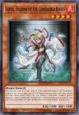 Loptr, Shadow of the Generaider Bosses RA05-EN016